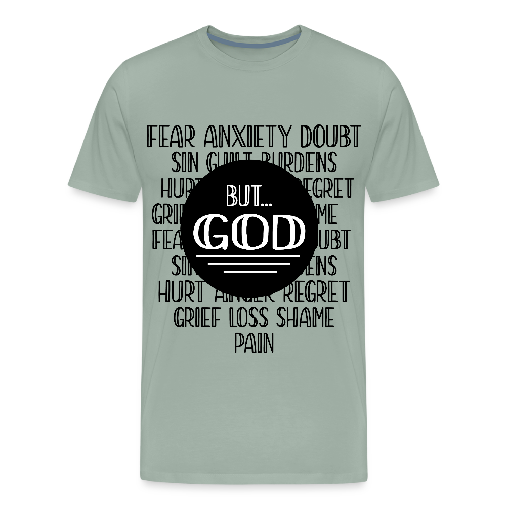 But God Men's Premium T-Shirt - steel green