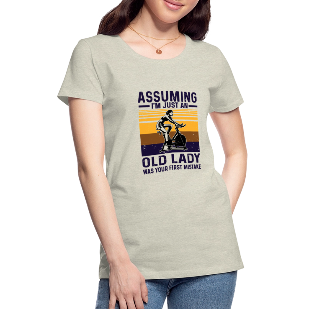 Assuming Women’s Premium T-Shirt - heather oatmeal