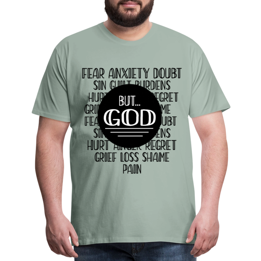 But God Men's Premium T-Shirt - steel green
