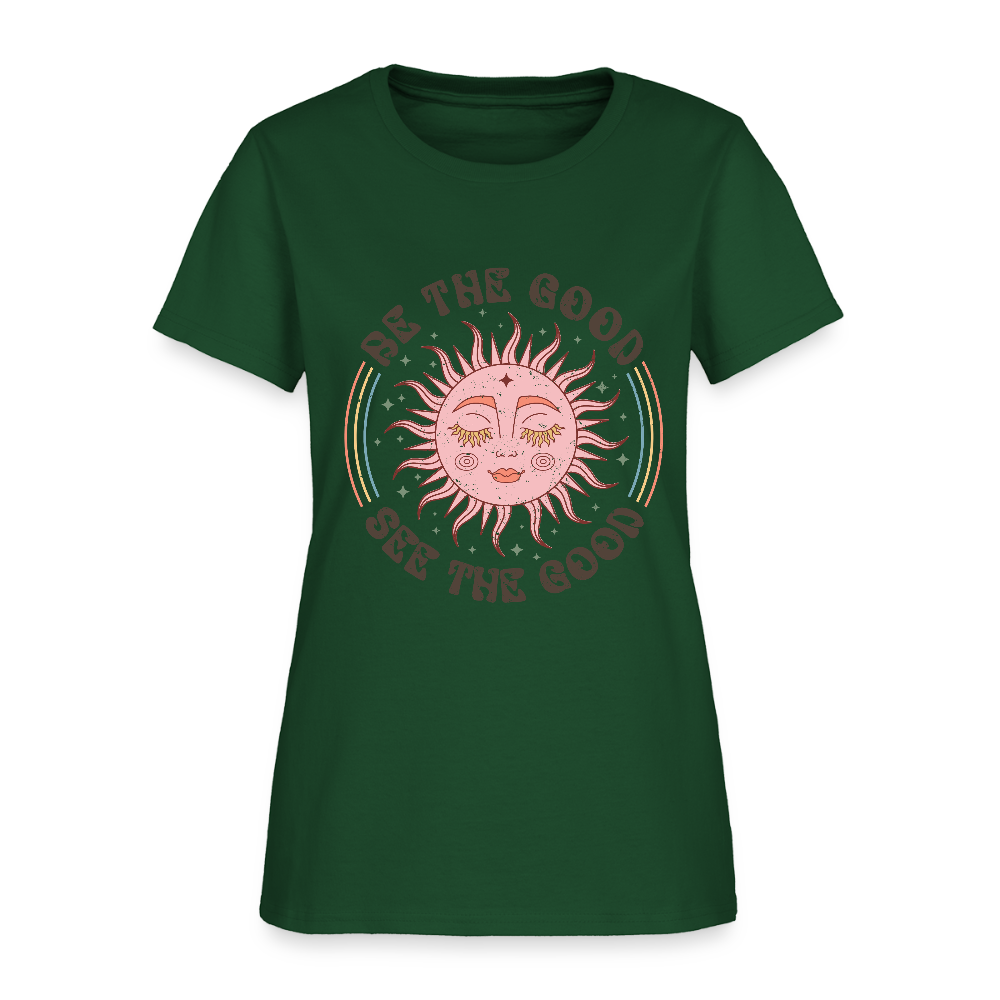 Be The Good See The Good Women's Tee - forest green