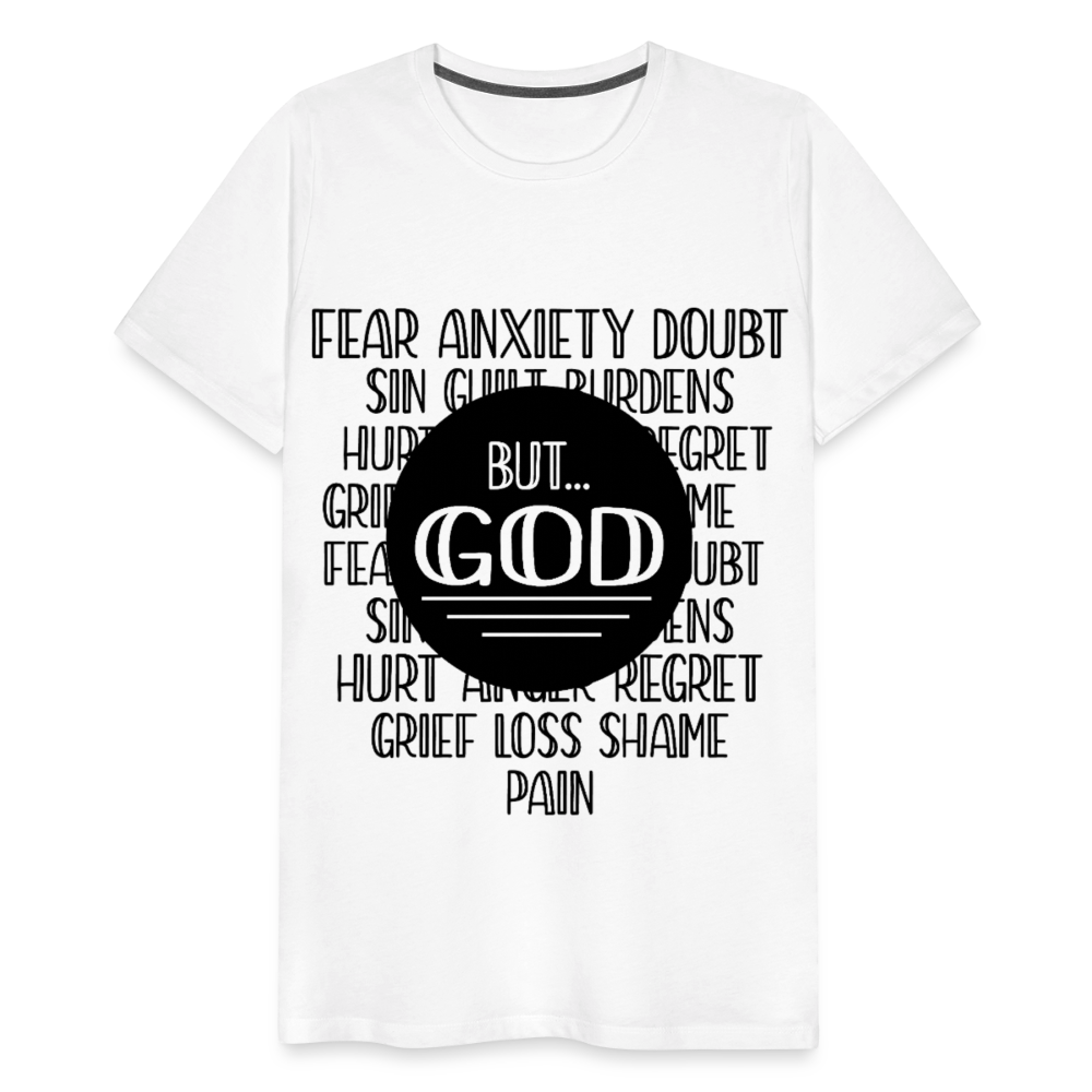 But God Men's Premium T-Shirt - white