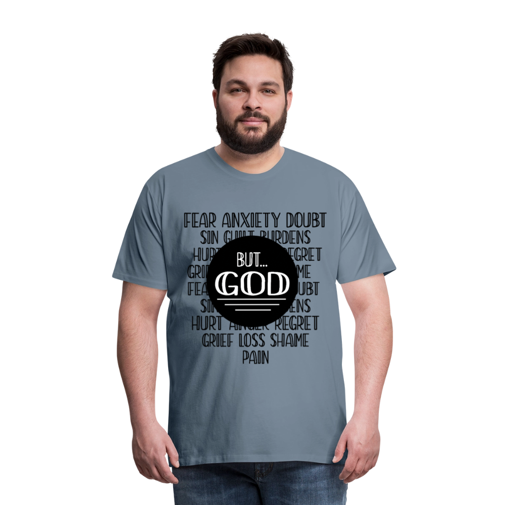 But God Men's Premium T-Shirt - steel blue