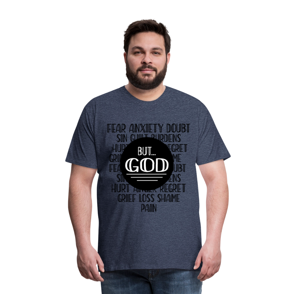 But God Men's Premium T-Shirt - heather blue