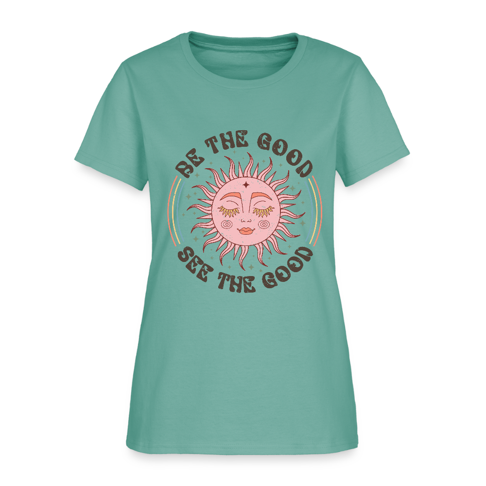 Be The Good See The Good Women's Tee - aquatic