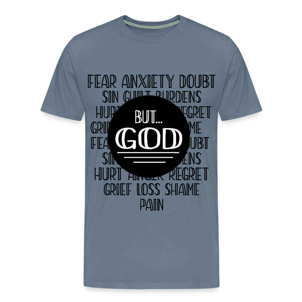 But God Men's Premium T-Shirt - steel blue