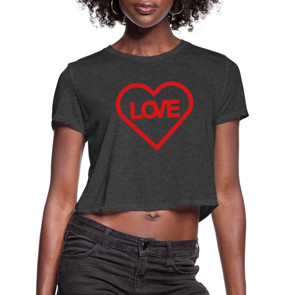 Love Women's Cropped T-Shirt - deep heather