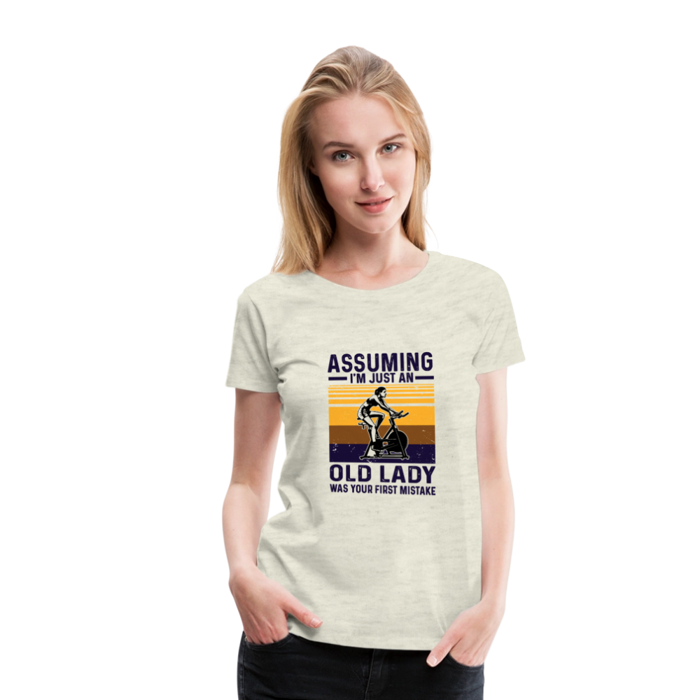 Assuming Women’s Premium T-Shirt - heather oatmeal