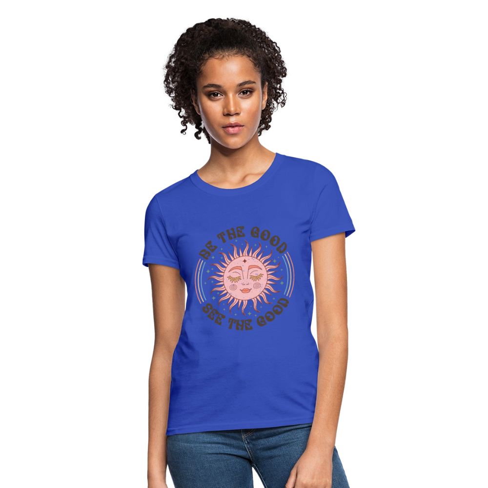 Be The Good See The Good Women's Tee - royal blue