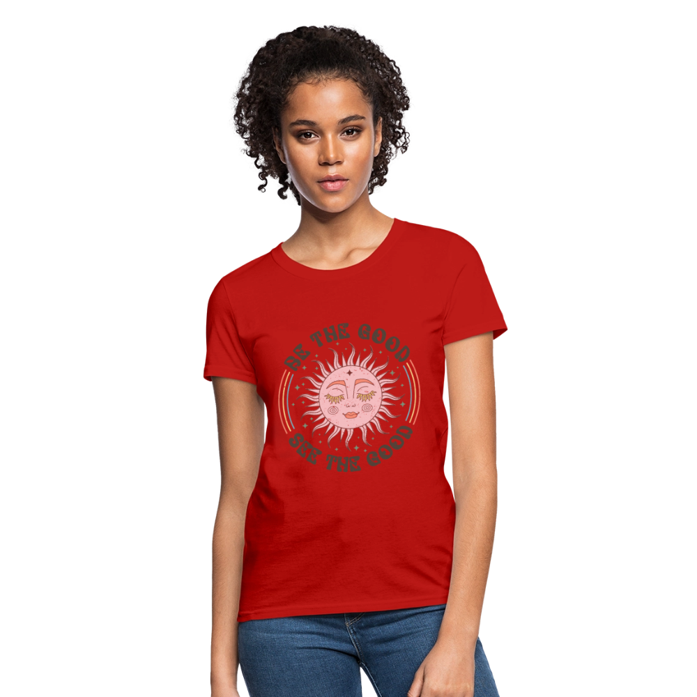 Be The Good See The Good Women's Tee - red