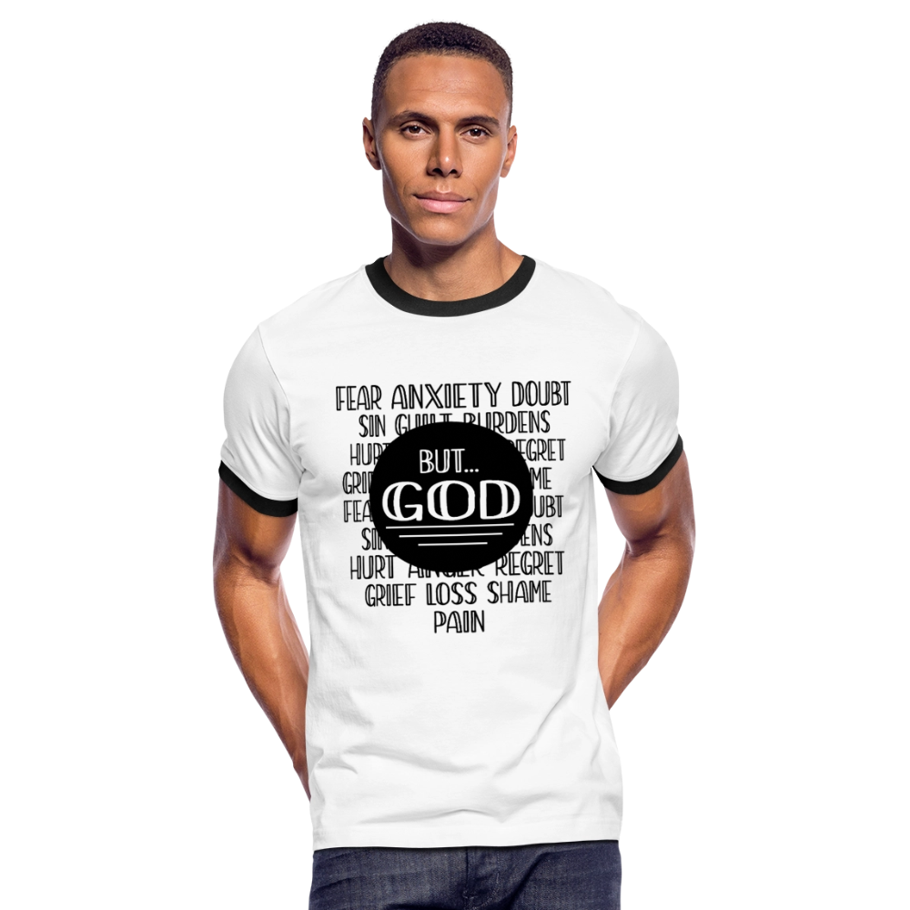 But God Men's Ringer T-Shirt - white/black
