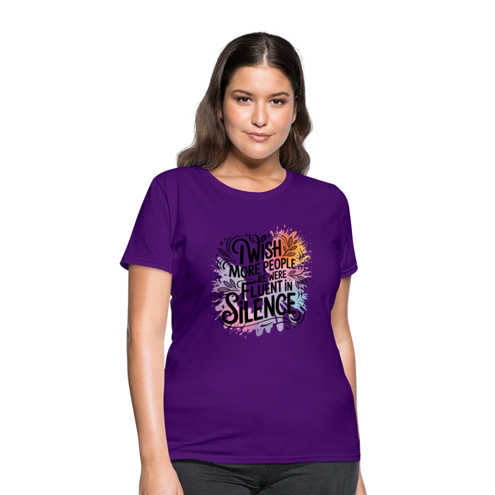 I Wish More People Were Fluent In Silence Women's Tee - purple