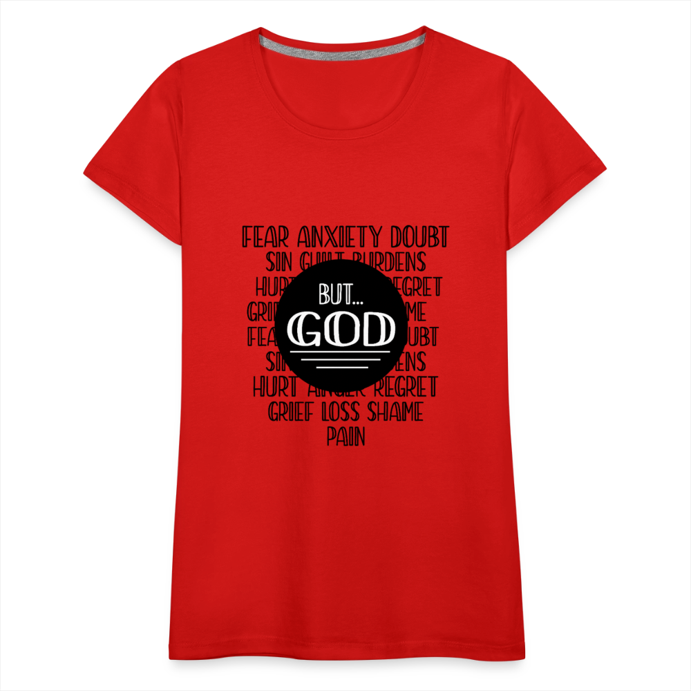 But God Women’s Premium T-Shirt - red