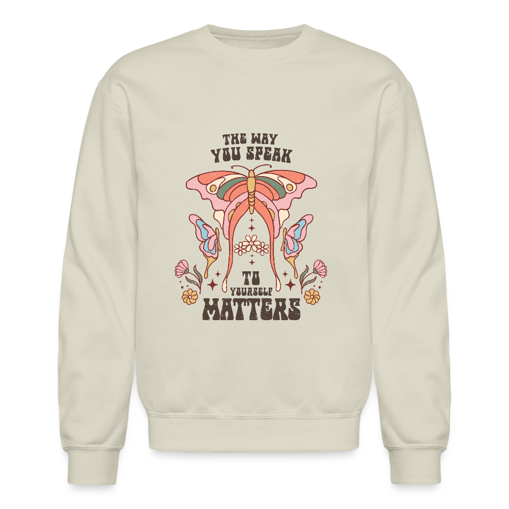The Way You Speak Crewneck Sweatshirt - Sand