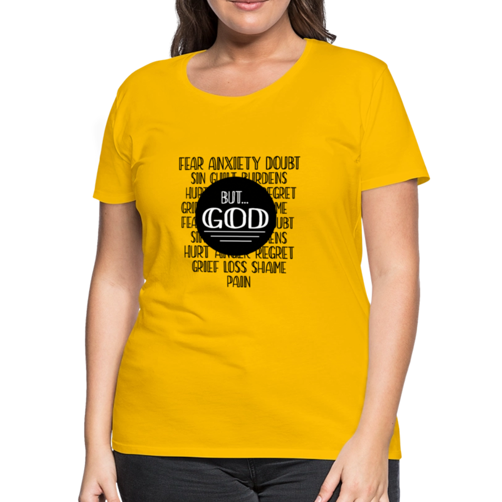 But God Women’s Premium T-Shirt - sun yellow