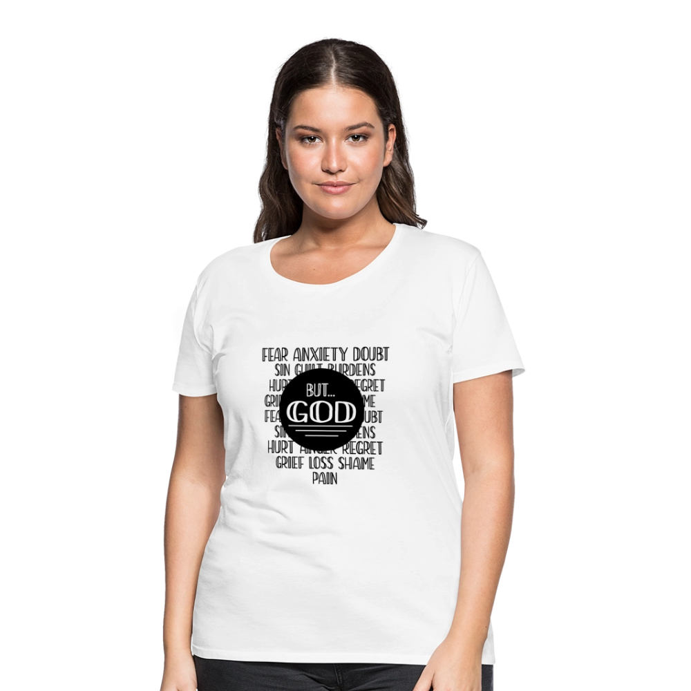 But God Women’s Premium T-Shirt - white