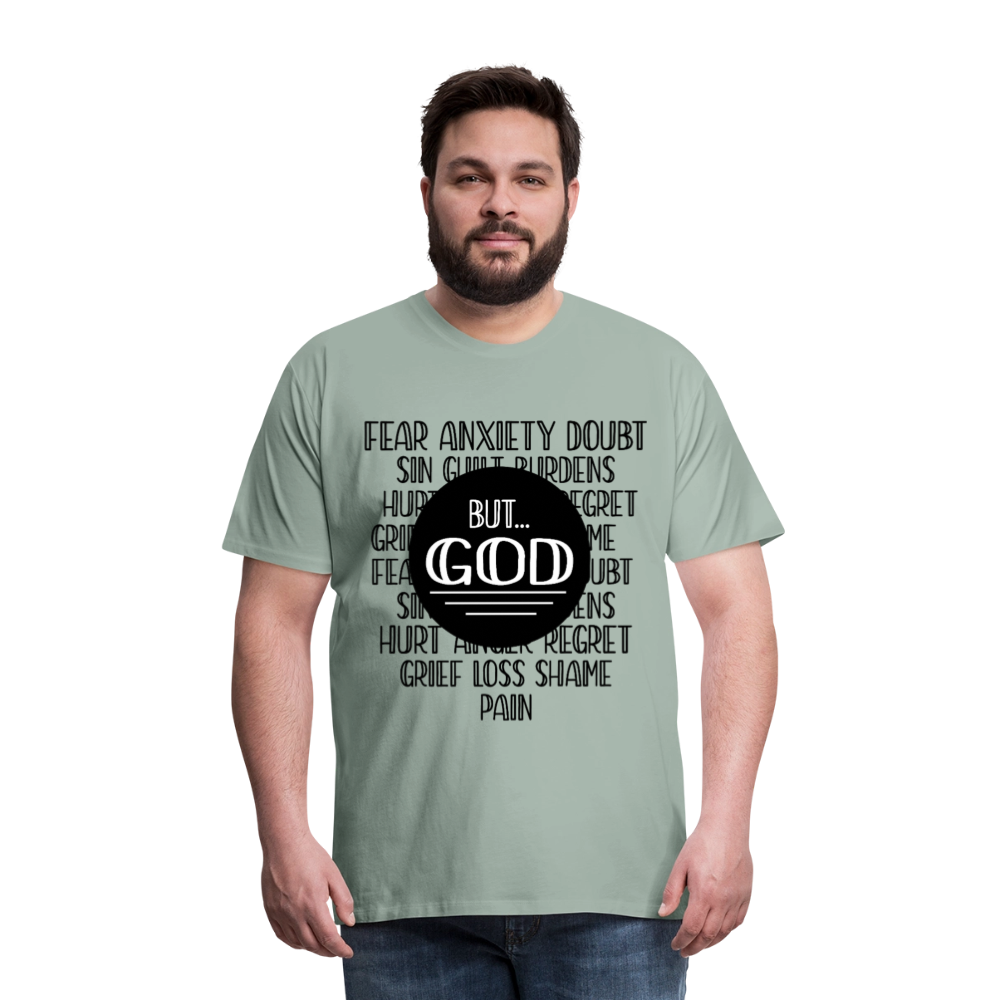 But God Men's Premium T-Shirt - steel green