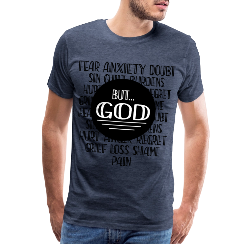But God Men's Premium T-Shirt - heather blue