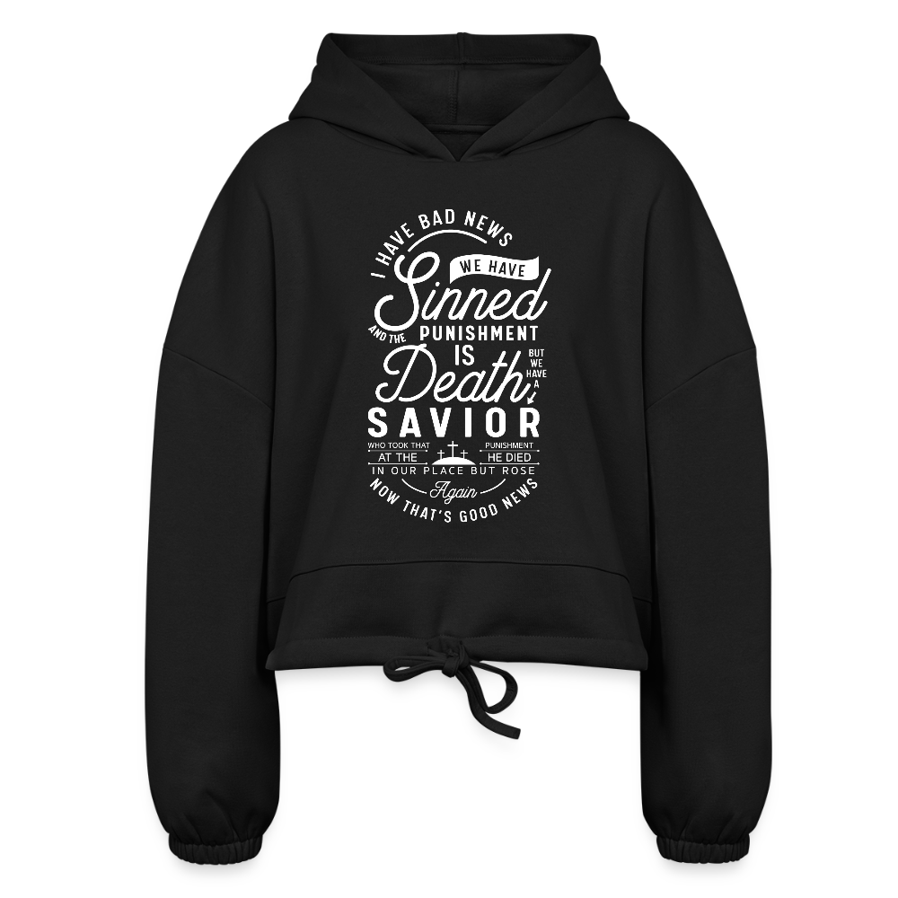 I Have Bad News Women’s Cropped Hoodie - black