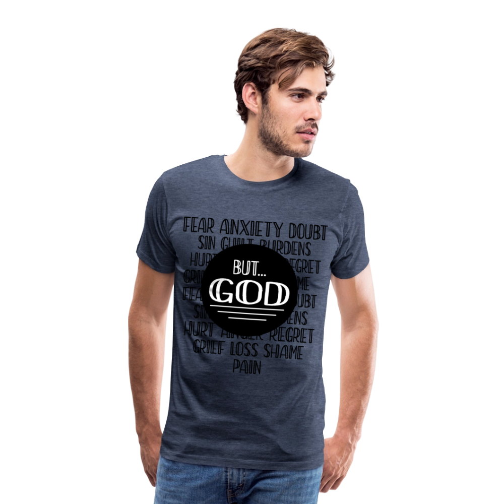 But God Men's Premium T-Shirt - heather blue