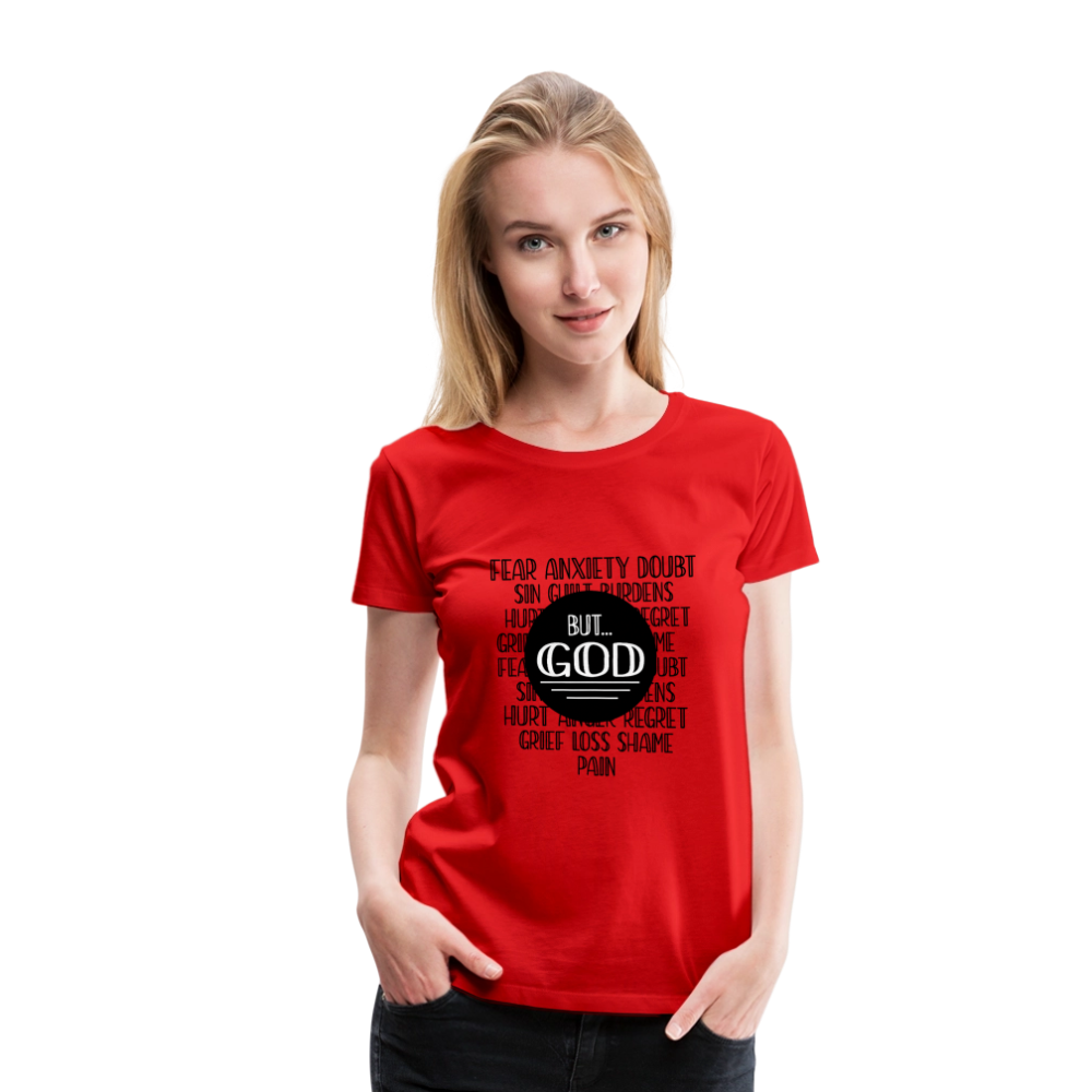 But God Women’s Premium T-Shirt - red