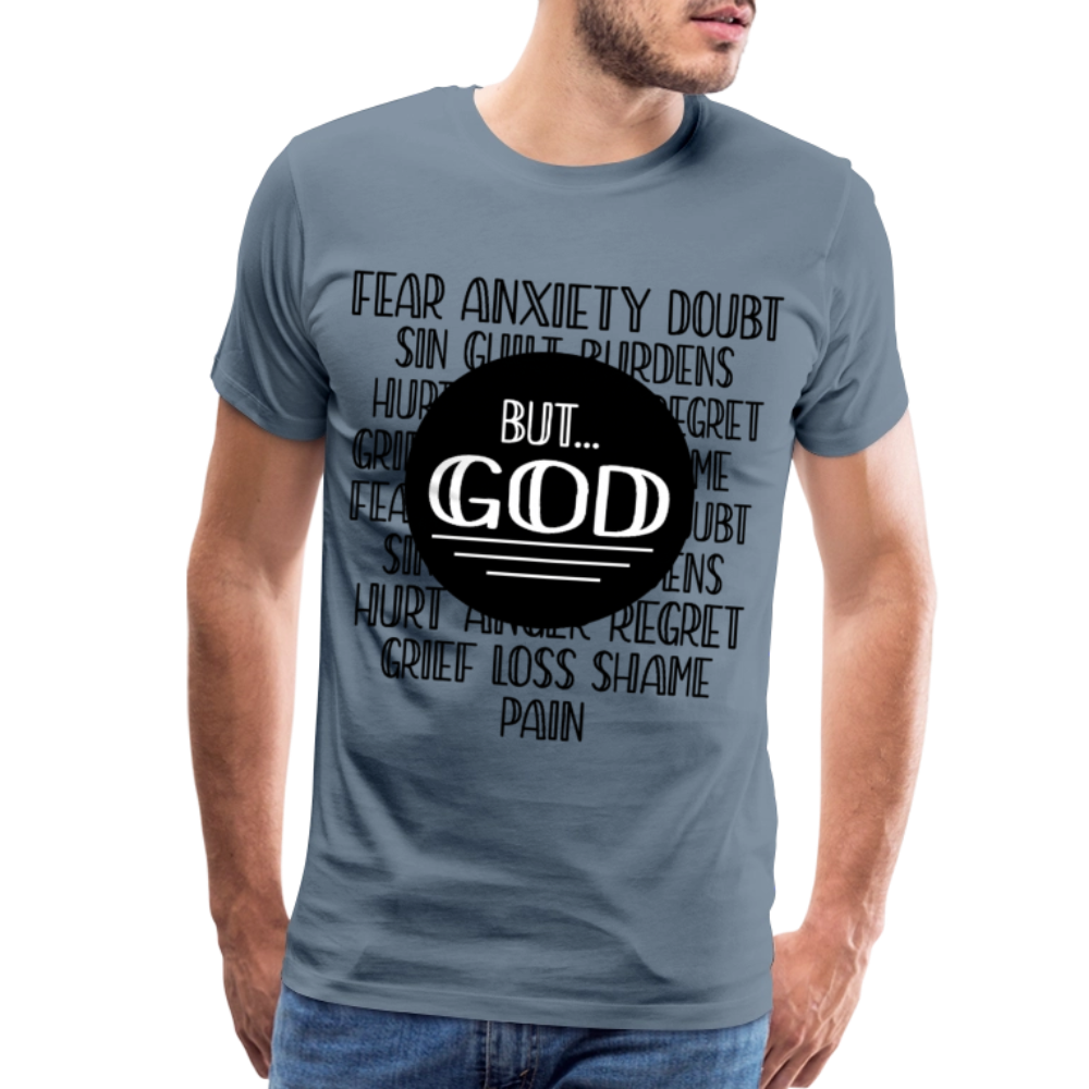 But God Men's Premium T-Shirt - steel blue