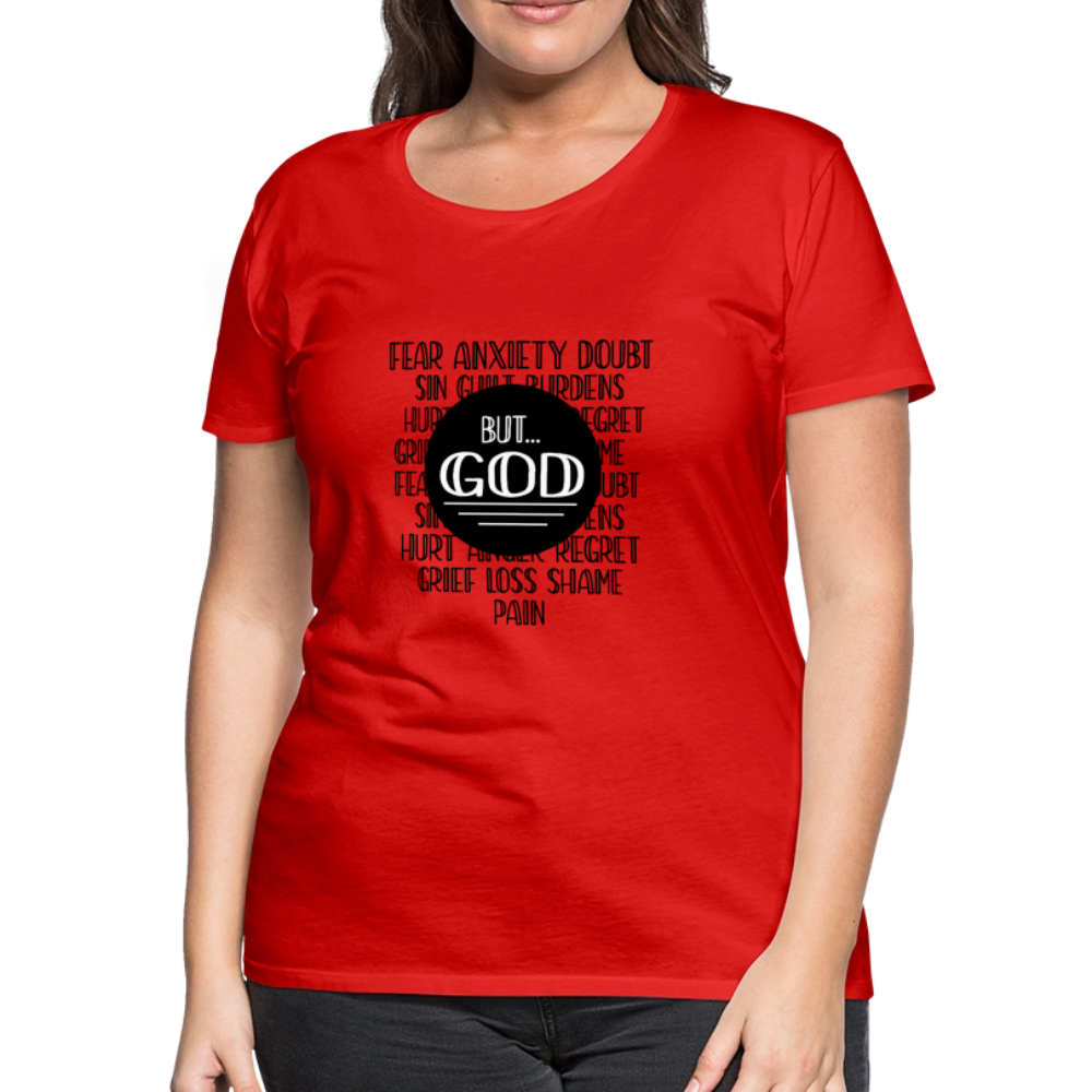 But God Women’s Premium T-Shirt - red