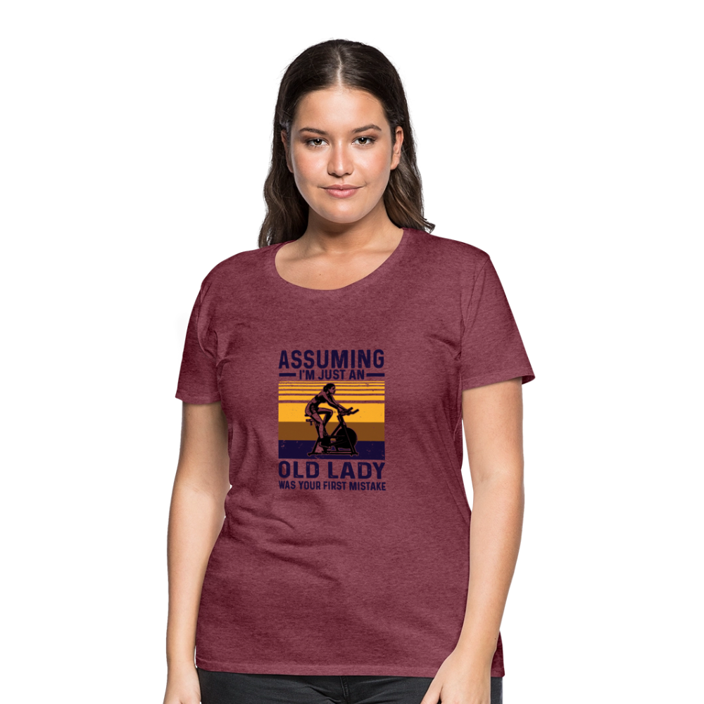 Assuming Women’s Premium T-Shirt - heather burgundy