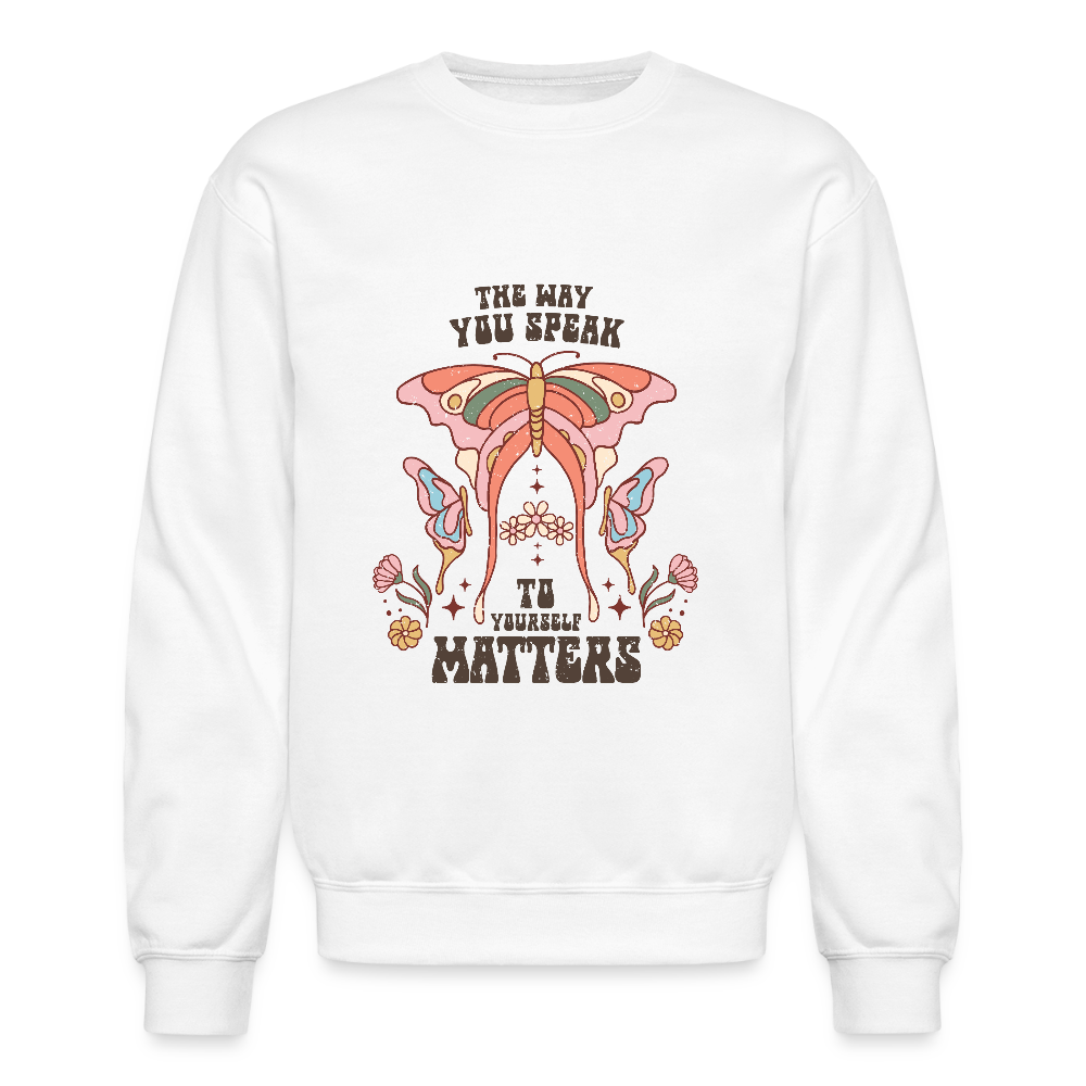 The Way You Speak Crewneck Sweatshirt - white