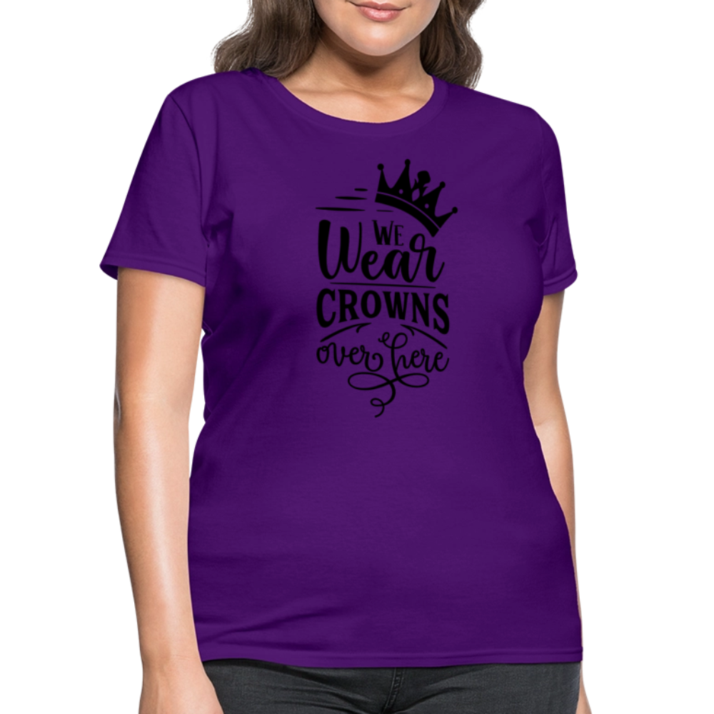 We Wear Crowns Over Here Women's T-Shirt - purple