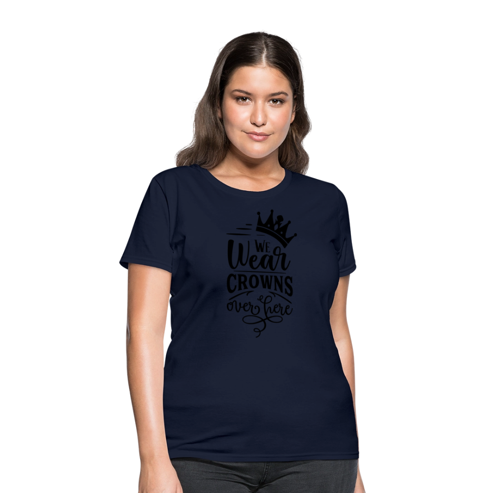 We Wear Crowns Over Here Women's T-Shirt - navy