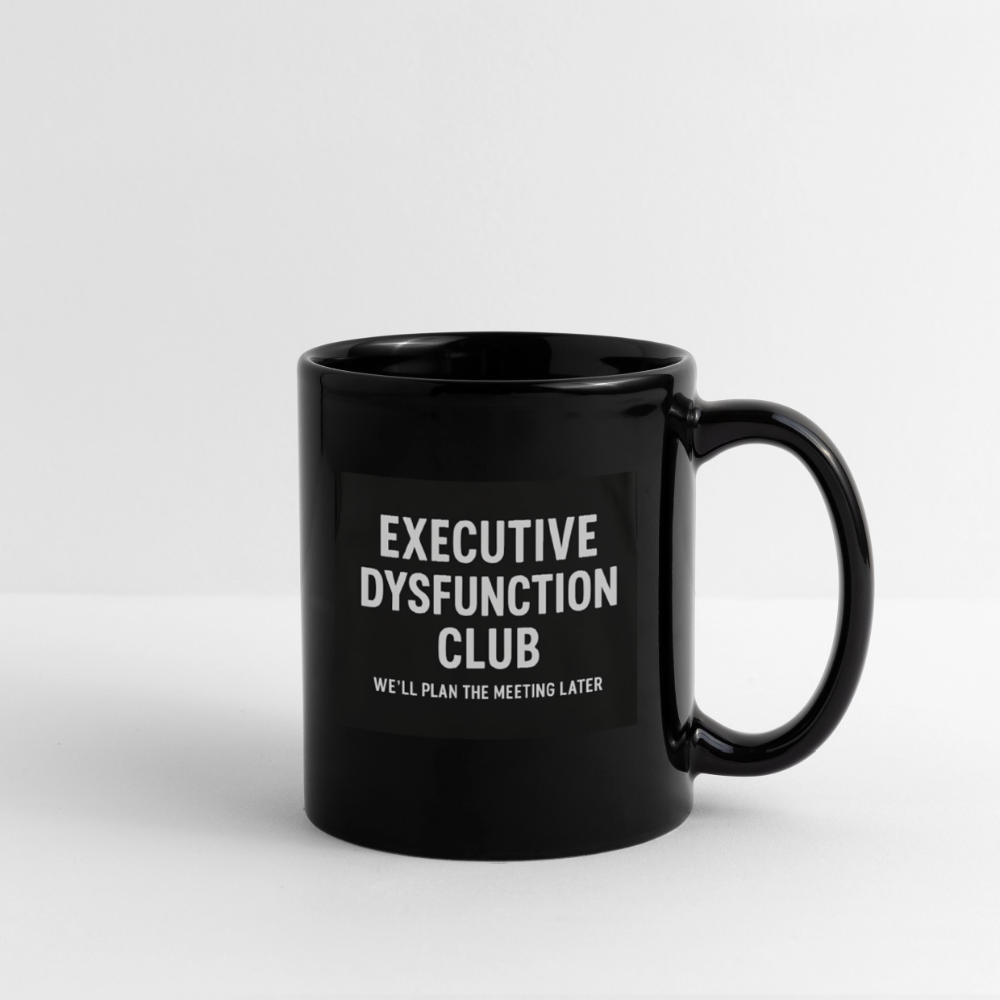 Executive Dysfunction Mug - black