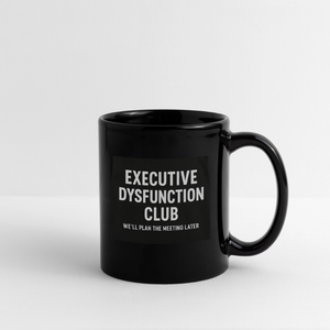 Executive Dysfunction Mug - black