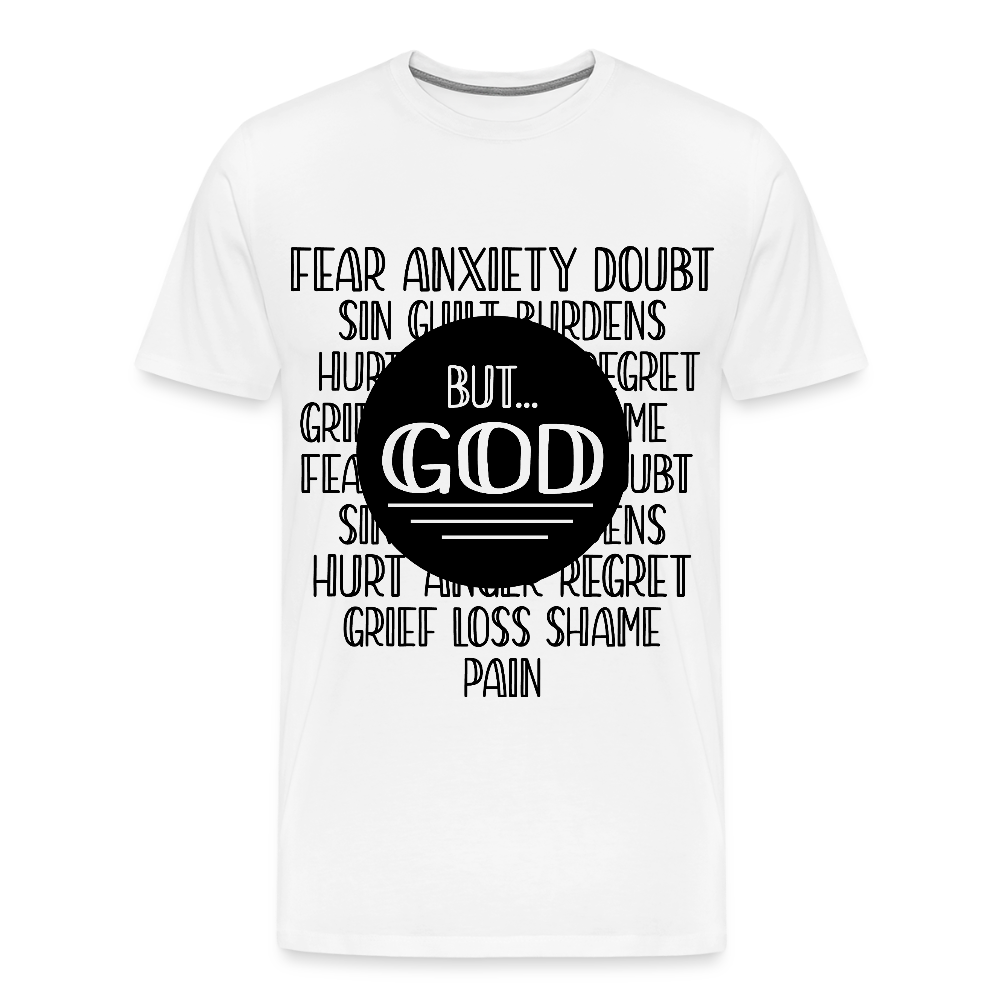 But God Men's Premium T-Shirt - white