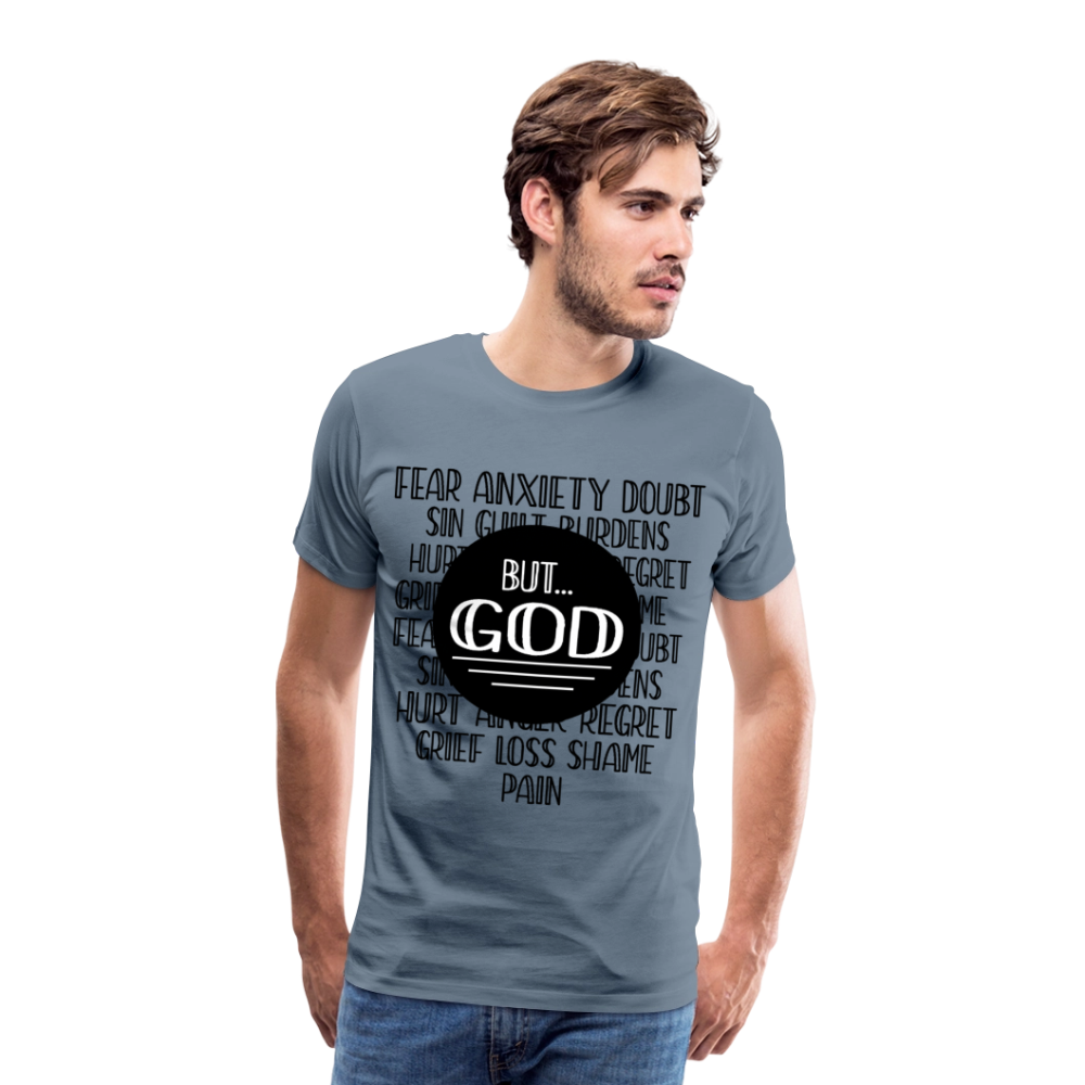 But God Men's Premium T-Shirt - steel blue