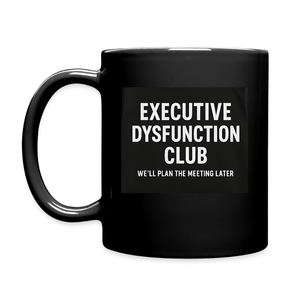 Executive Dysfunction Mug - black