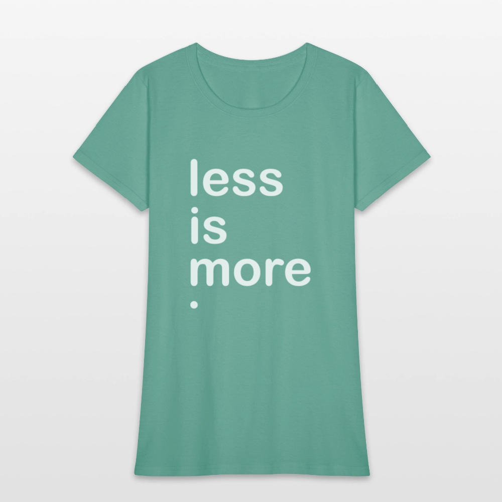 Less is More Women's T-Shirt - aquatic