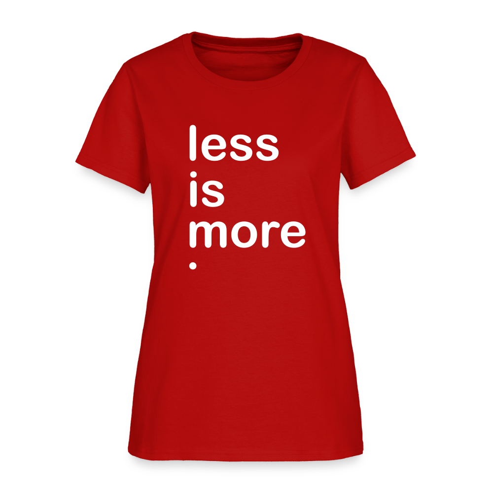 Less is More Women's T-Shirt - red