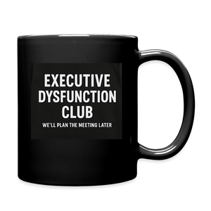 Executive Dysfunction Mug - black