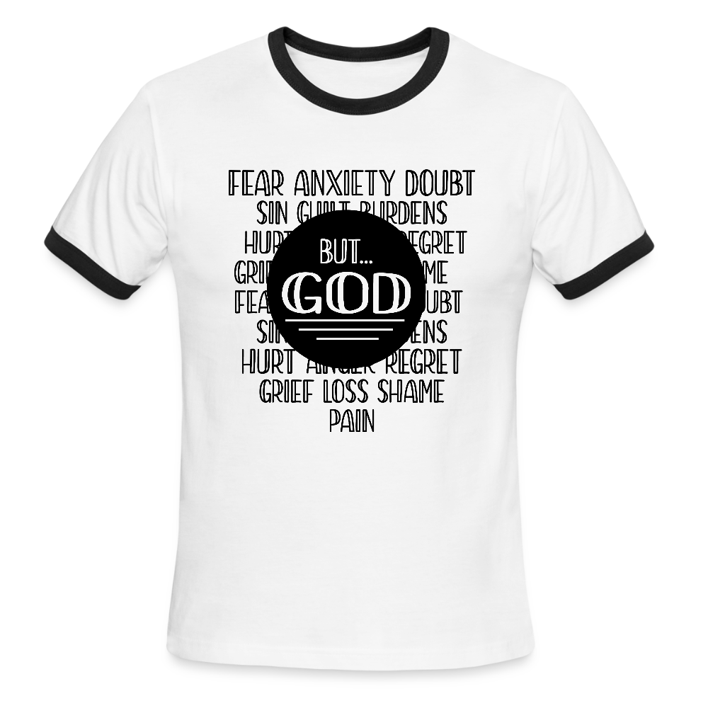 But God Men's Ringer T-Shirt - white/black