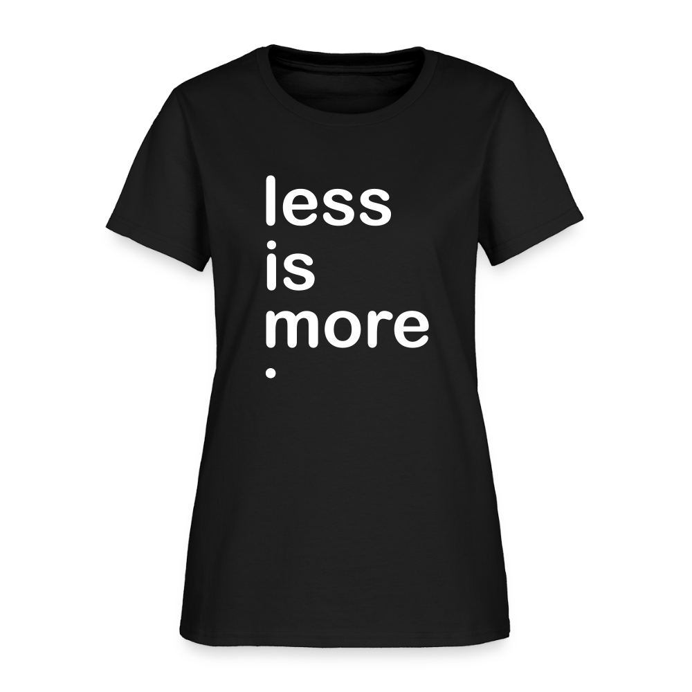 Less is More Women's T-Shirt - black