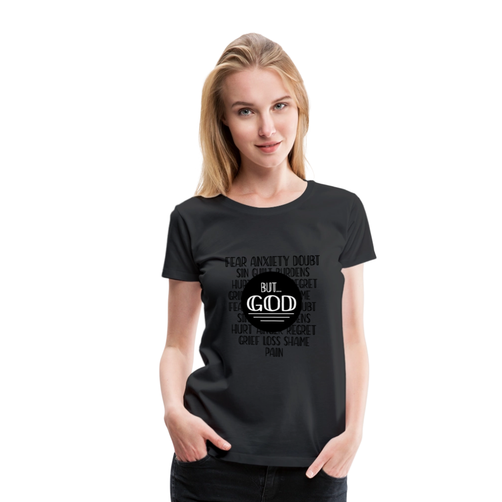 But God Women’s Premium T-Shirt - black