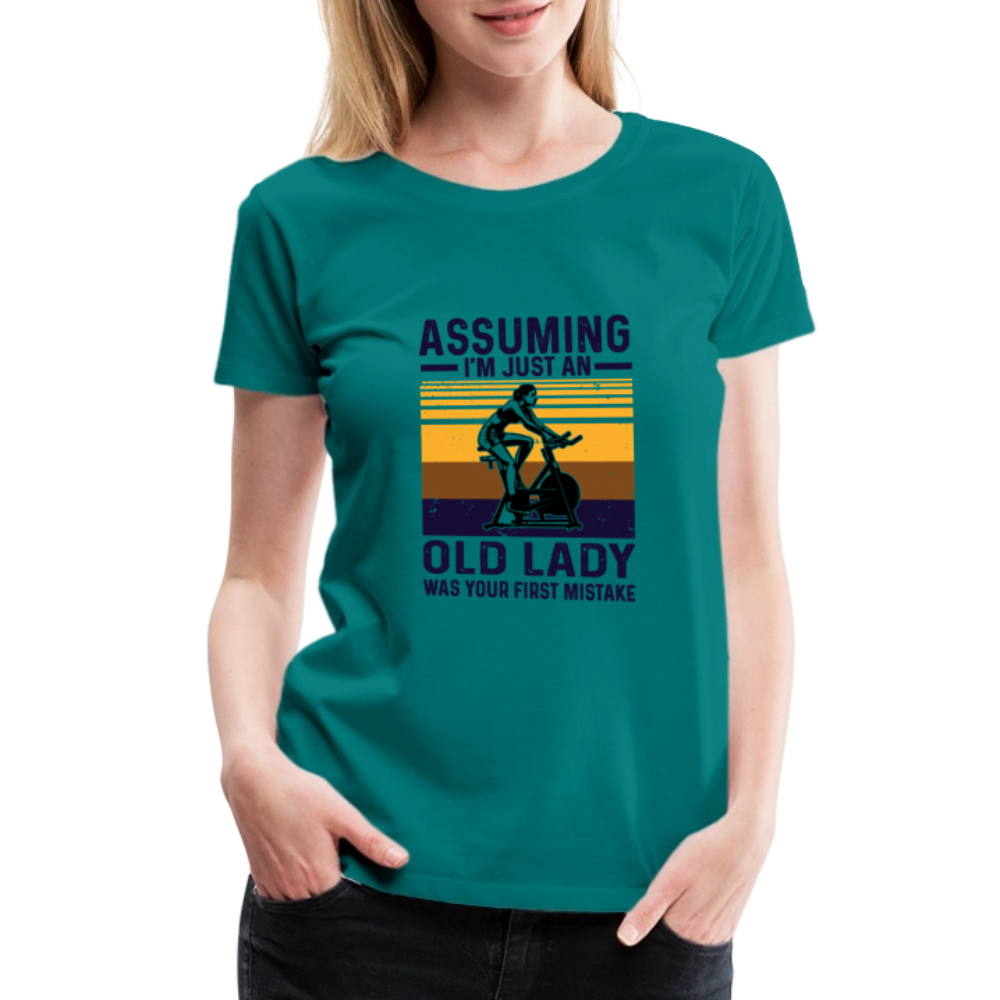 Assuming Women’s Premium T-Shirt - teal