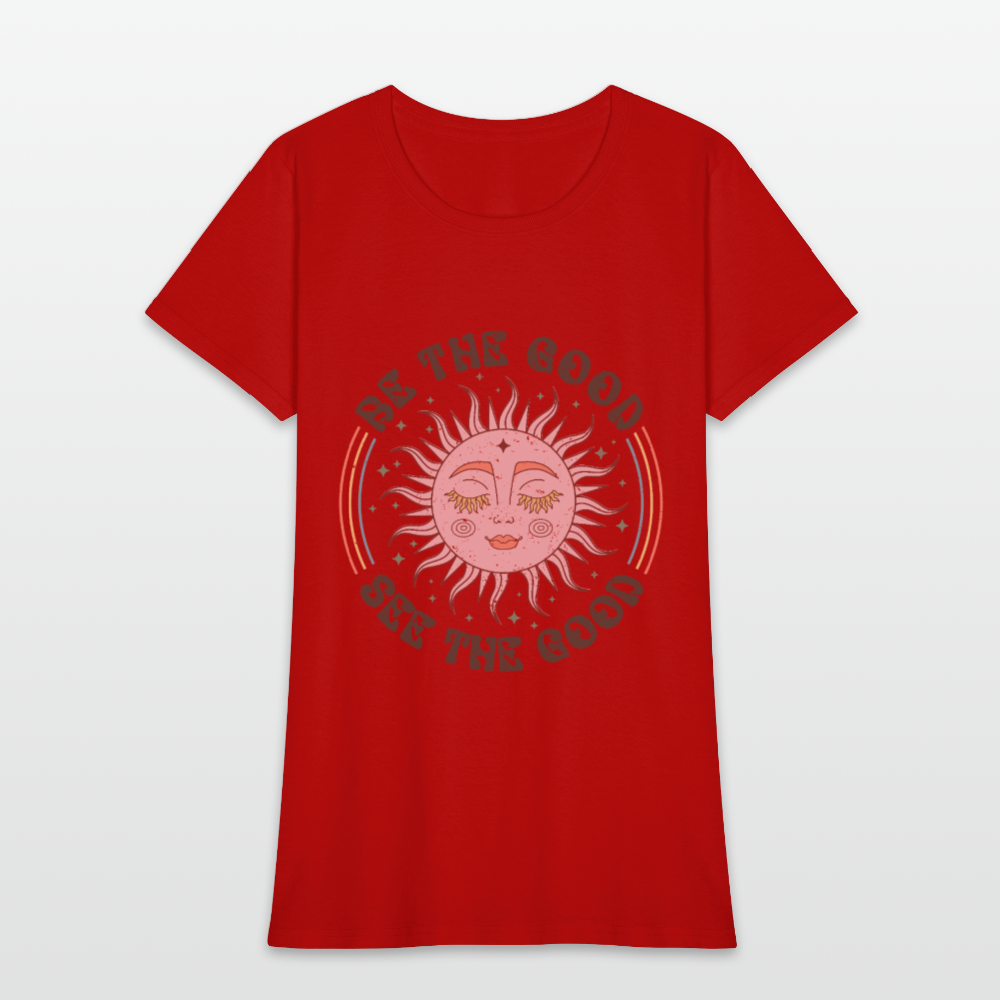 Be The Good See The Good Women's Tee - red