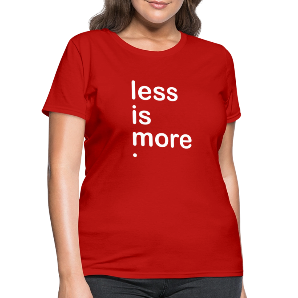 Less is More Women's T-Shirt - red