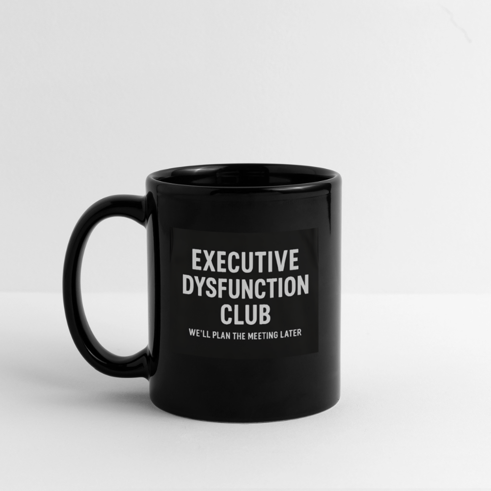Executive Dysfunction Mug - black