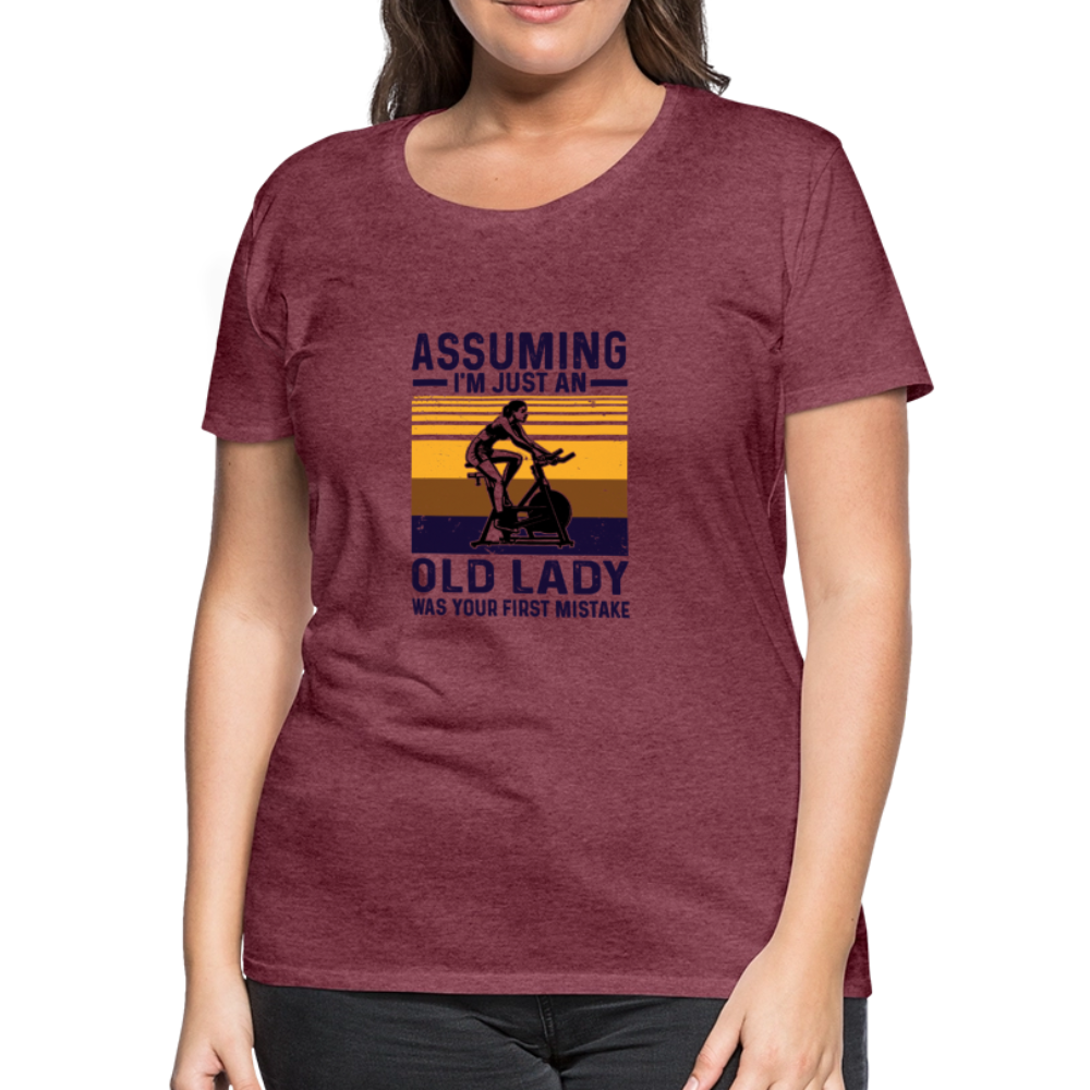 Assuming Women’s Premium T-Shirt - heather burgundy