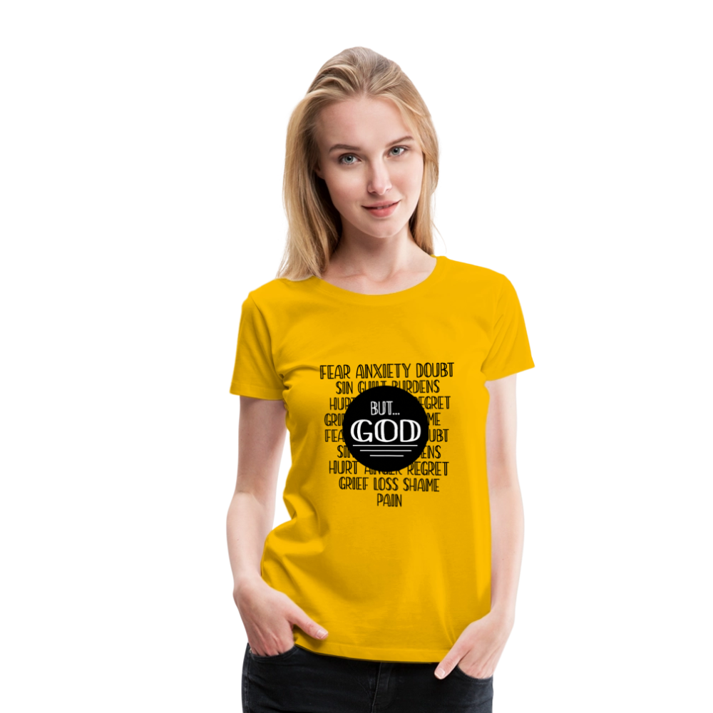 But God Women’s Premium T-Shirt - sun yellow