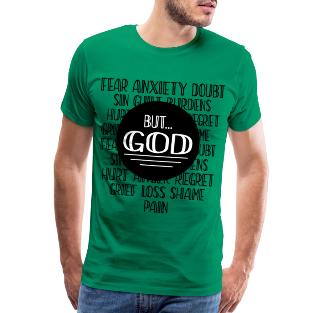 But God Men's Premium T-Shirt - kelly green
