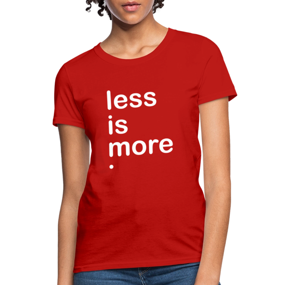 Less is More Women's T-Shirt - red