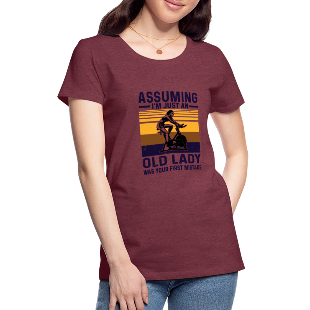 Assuming Women’s Premium T-Shirt - heather burgundy